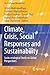 Climate Crisis, Social Responses and Sustainability by Uttam Mukhopadhyay