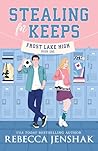 Stealing for Keeps by Rebecca Jenshak