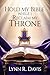 Hold My Bible While I Reclaim My Throne by Lynn R Davis