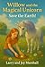 Willow and the Magical Unicorn by Larry Marshall