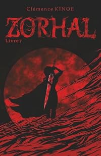 Zorhal, tome 1