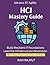HCI Mastery Guide: Simplify...