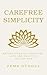 Carefree Simplicity by Pema Düddul