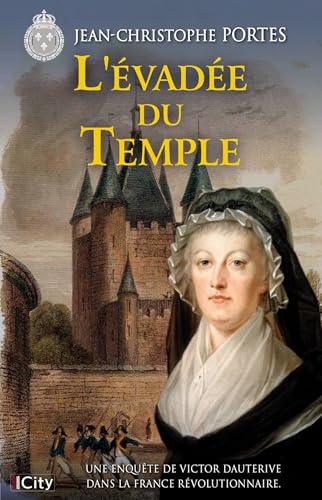 L'évadée du Temple: Les enquêtes de Victor Dauterive T9 (Paperback)