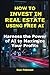 How to Invest in Real Estat...