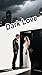 Dark Love