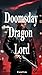 Doomsday Dragon Lord