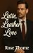 Latte, Leather, Love: A Sma...