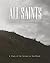 All Saints: Living Now in t...
