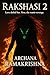 RAKSHASI 2 by ARCHANA RAMAKRISHNA