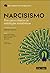 Narcisismo: Dos casos clínicos às estratégias terapêuticas (Abordagens Psicoterapêuticas, #1)