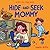 Hide-and-Seek Mommy: A Lift...