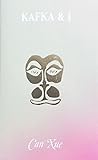 Kafka & I