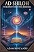 Ad Shiloh: The Blueprint Fo...