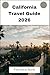 CALIFORNIA TRAVEL GUIDE 2026