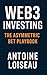 Web3 Investing: The Asymmet...
