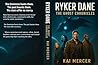 Ryker Dane: The G...