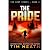The Pride (The Hunt series Book 2): The Powerful Don't Play Nice