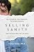 Selling Sanity: The Trouble...
