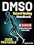 DMSO Natural Healing Handbook: Your Practical Guide to Pain Management, Inflammation Reduction, and Chronic Condition Recovery Protocols