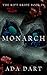 Monarch: A Gothic Reverse Harem Romance (The Rift Bride Book 4)