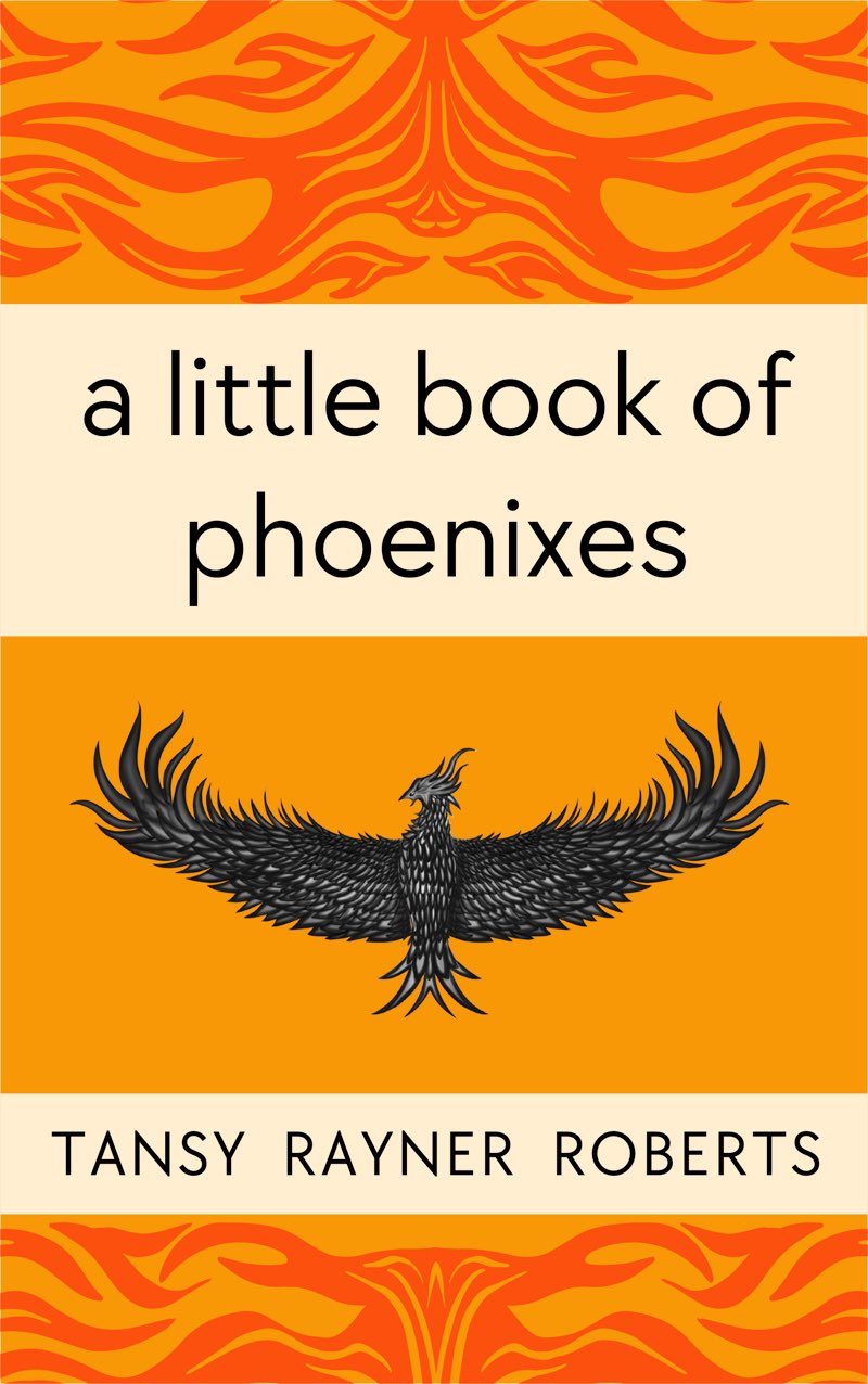 A Little Book of Phoenixes: Tiny Tales of Flames & Feathers (ebook)