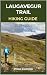 LAUGAVEGUR TRAIL HIKING GUI...