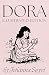 Dora: - A story of Faith an...