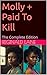 Molly + Paid To Kill : The ...