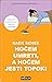 Hočem umreti, a hočem jesti topoki