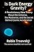Is Dark Energy Gravity?: A ...
