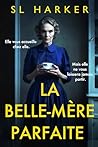 La belle-mère parfaite (French Edition)