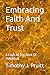 Embracing Faith And Trust: ...