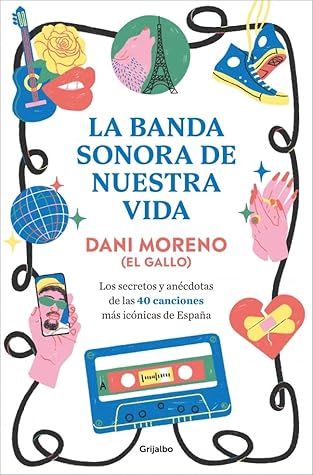 La banda sonora de nuestra vida by Dani Moreno