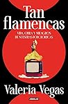 Tan flamencas: Vi...