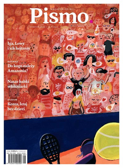 Pismo. Magazyn Opinii nr 08/2025 (#92)