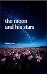 the moon and his ...
