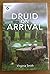 Druid on Arrival (Irish Tearooms Mysteries Series)