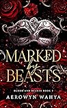 Marked by Beasts (Blood and Beasts #2)