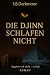Die Djinn schlafen nicht (D...
