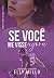Se você me visse agora (Pec...