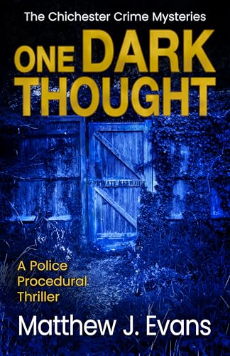 One Dark Thought (The Chichester Crime Mysteries #4)
