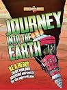 Journey Into the Earth: Be a hero! Create your own adventure and journey to the center of the earth (Geography Quest) by John Townsend (2015-09-01)