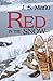 Red in the Snow