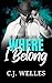 Where I Belong: A Heartbrea...
