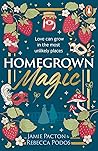 Homegrown Magic by Jamie Pacton