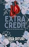 Extra Credit by Luisa Dituri
