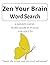 Zen Your Brain Word Search ...