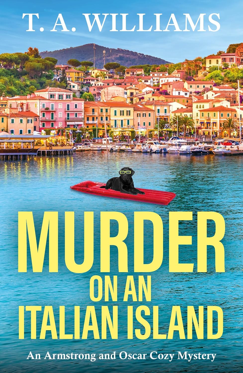 Murder on an Italian Island (Armstrong and Oscar Cozy Mystery #12)