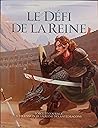 Le défi de la reine